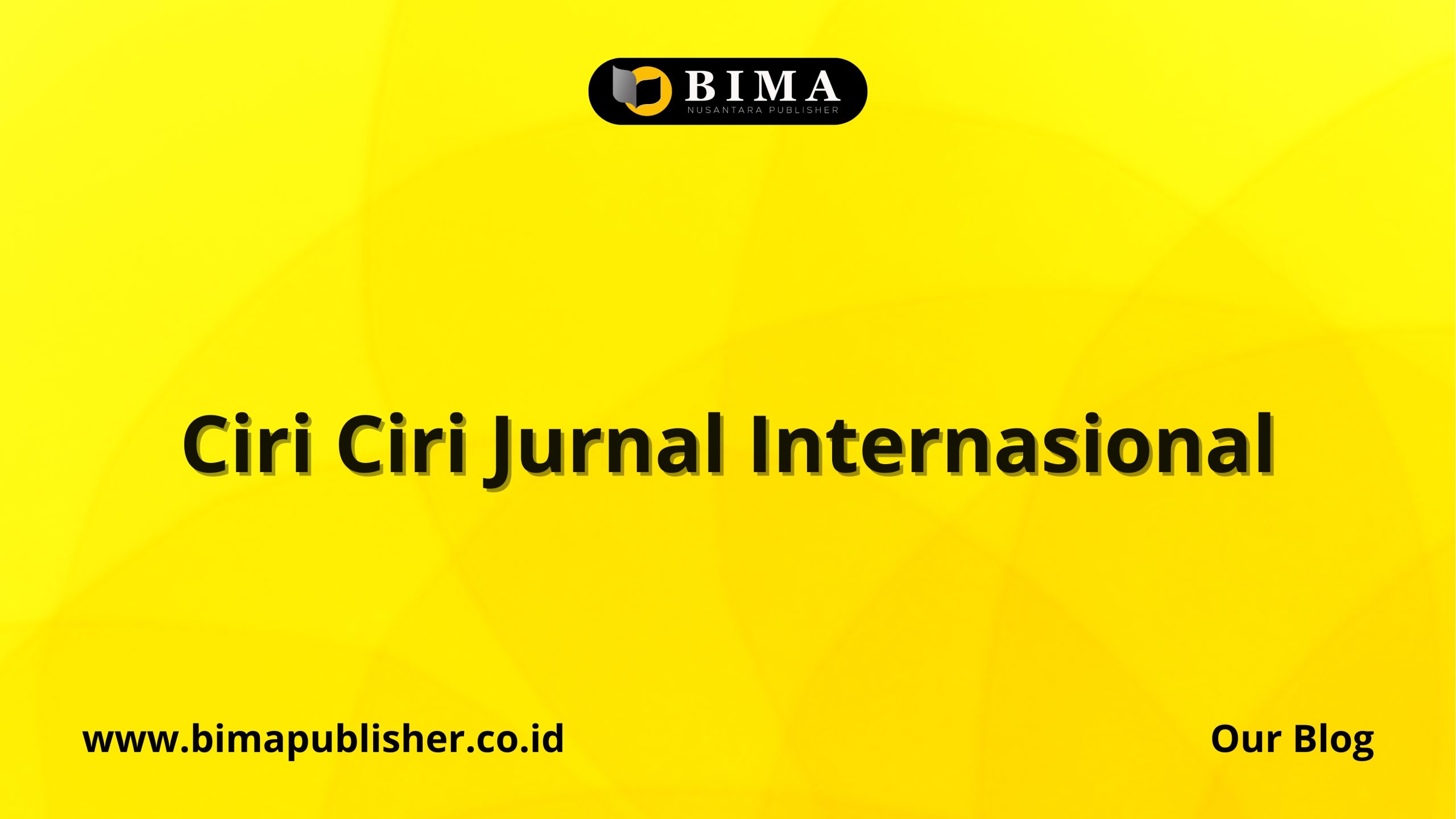 Ciri Ciri Jurnal Internasional