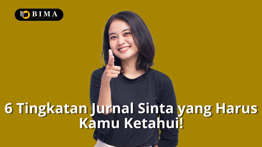 6 Tingkatan Jurnal Sinta yang Harus Kamu Ketahui!