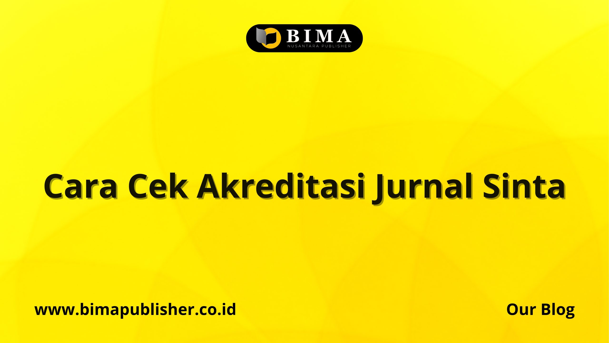 Cara Cek Akreditasi Jurnal Sinta