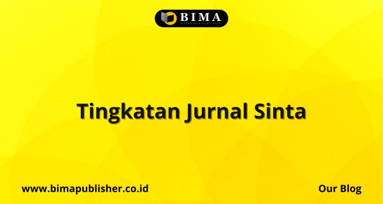 Apa Itu Sinta? Tingkatan Jurnal Sinta
