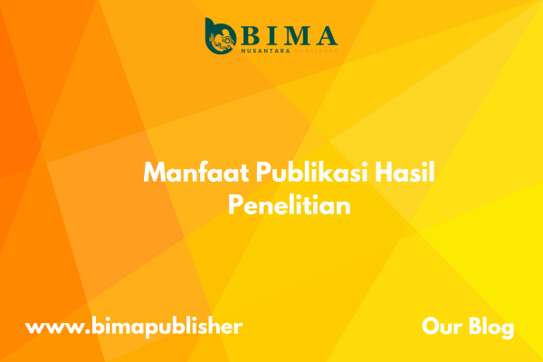 Manfaat Publikasi Hasil Penelitian