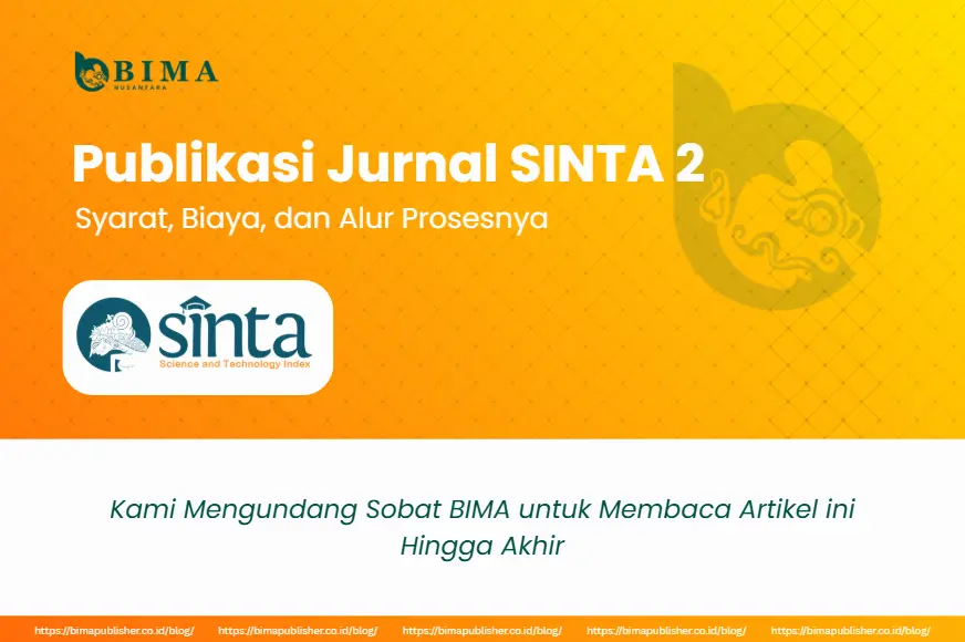 Publikasi Jurnal SINTA 2 Syarat, Biaya, dan Alur Prosesnya